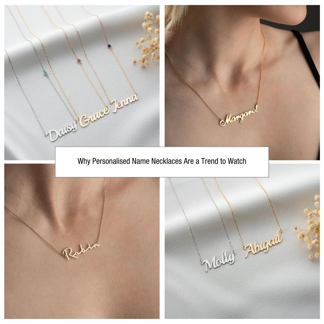 Why Personalised Name Necklaces Are a Trend to Watch (Full Questions About)